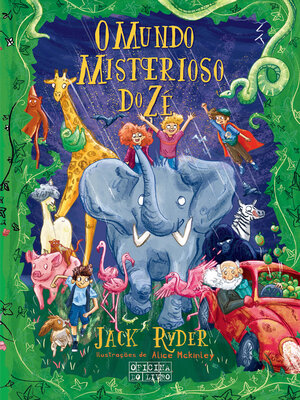 cover image of O Misterioso Mundo do Zé